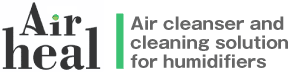 Air heal:Air cleanser and cleaning solution for humidifiers
